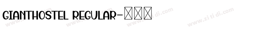 GiantHostel Regular字体转换